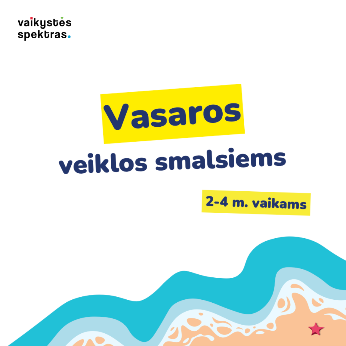 Vasaros užduotys - Vaikystės Spektras